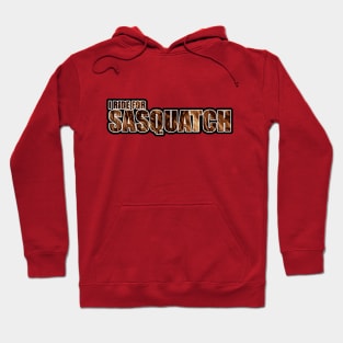 I Ride For Sasquatch Hoodie